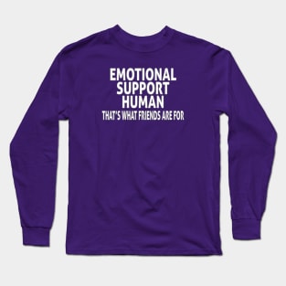 Emotional Support Human Long Sleeve T-Shirt